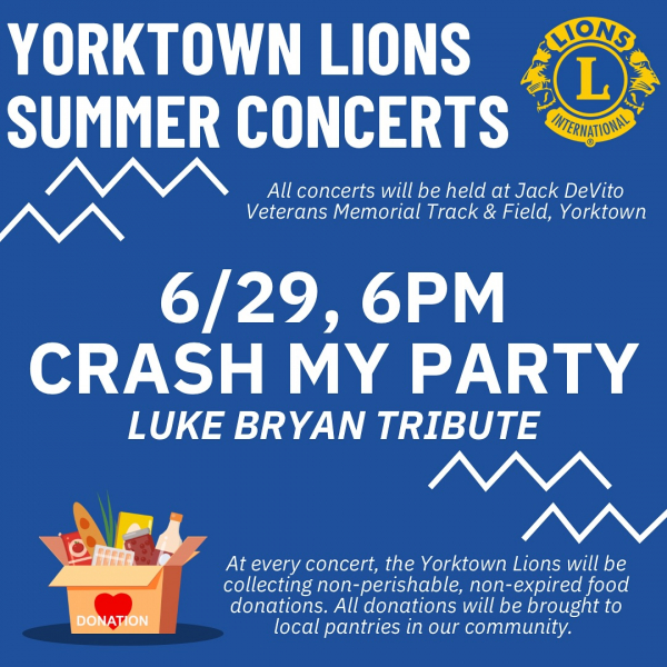 Yorktown Lions Summer Concerts, 6/29, 6 PM, Crash My Party, Luke Bryan Tribute