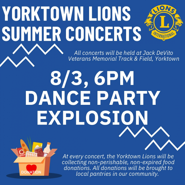 Yorktown Lions Summer Concerts 8/03 6 pm, Dance Party Explosion