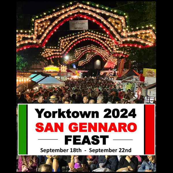 Yorktown San Gennaro Feast September 18 22 Town of Yorktown New York