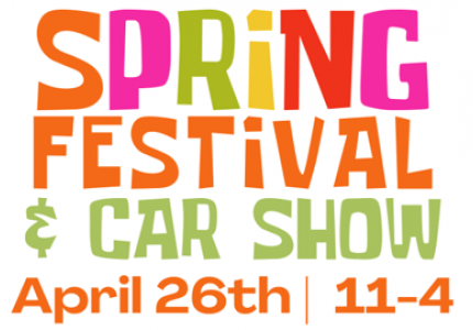 Spring Festival & Car Show, April 26th, 11 am - 4 pm
