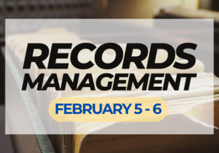 Records Management Days February 5-6, 2025