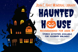 Haunted House at the John C. Hart Library!