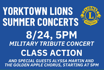 Yorktown Lions Summer Concerts Military Tribute Concert 8/24 5 PM